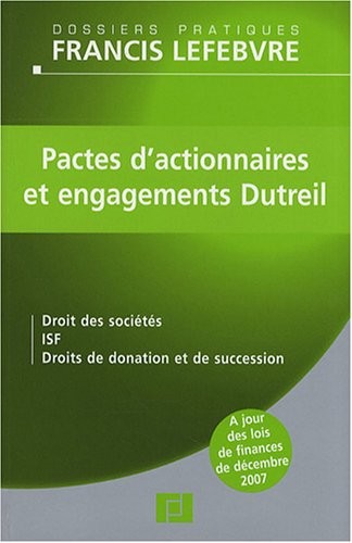 Pactes d'actionnaires et engagements Dutreil