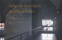 Salle de spectacle du silo d'Arenc