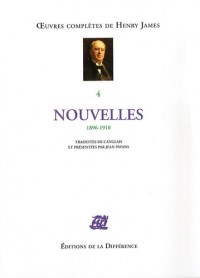 Oeuvres complètes : Tome 4, Nouvelles 1896-1910