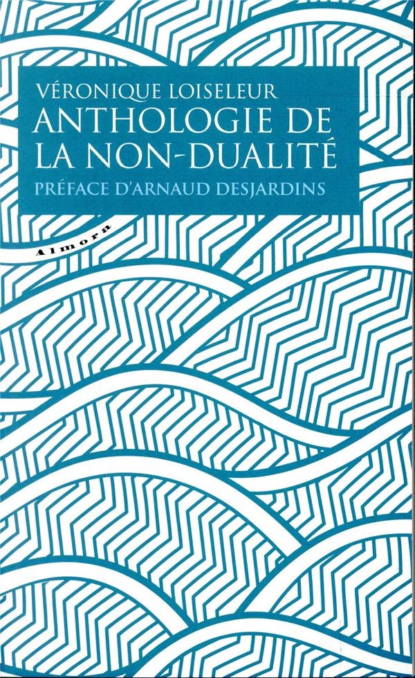 Anthologie de la non-dualité