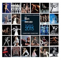 Les ballets de Monte-Carlo : 1985-2015, trente saisons chorégraphiques des ballets de Monte-Carlo