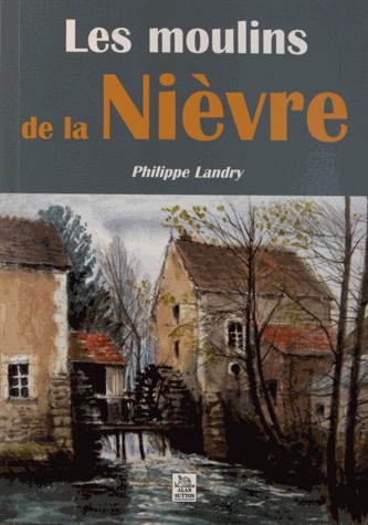 Les moulins dans la Nièvre