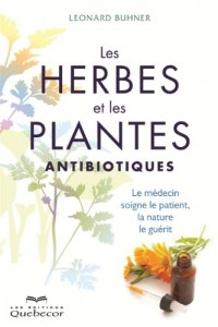 Les herbes et les plantes antibiotiques
