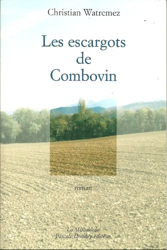 Les escargots de Combovin