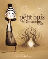 Le Petit bois du dimanche soir