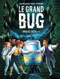 Le Grand bug T.1 - Tome 1