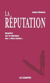 La réputation - Une banlieue face au sexisme