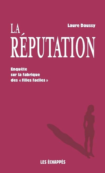 La réputation - Une banlieue face au sexisme