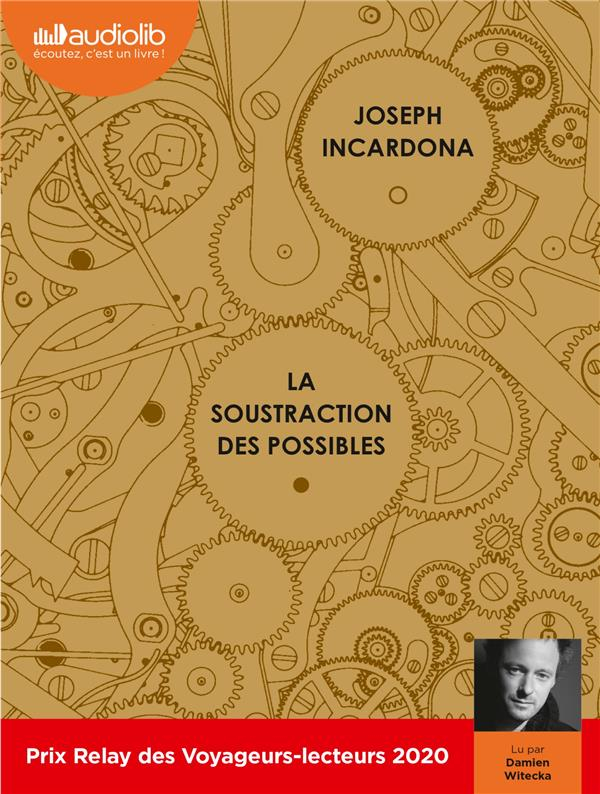 La Soustraction des Possibles - Livre Audio 1 Ou 2 CD MP3