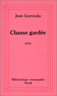 Chasse gardée