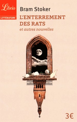 L'enterrement des rats et autres nouvelles