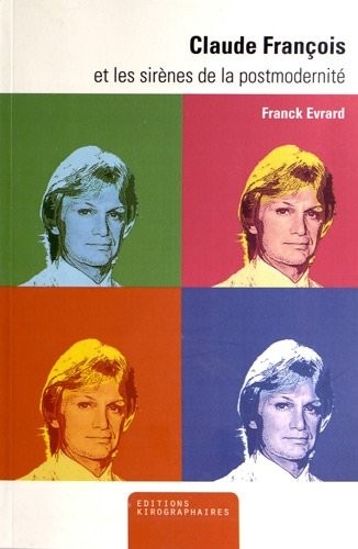 Claude François et les sirènes de la postmodernité