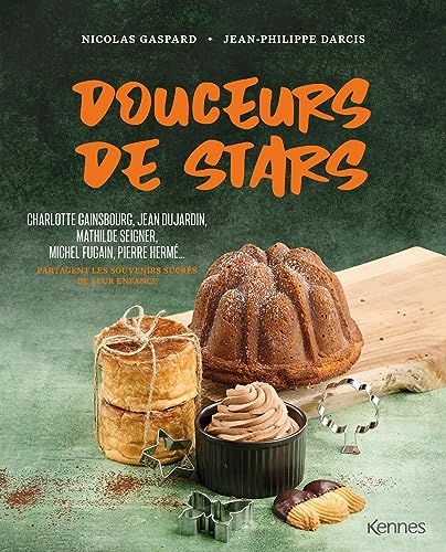 Douceurs de stars: Souvenirs sucrés de leur enfance