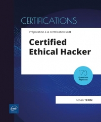Certified Ethical Hacker - Préparation à la certification CEH: Préparation à la certification CEH