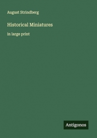 Historical Miniatures: in large print