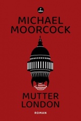 Mutter London: Roman