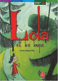 Lola et les loups - Tout seul