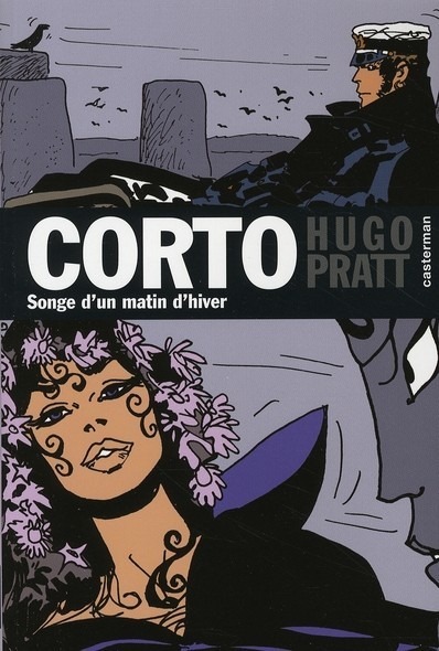 Corto, Tome 17 : Songe d'un matin d'hiver