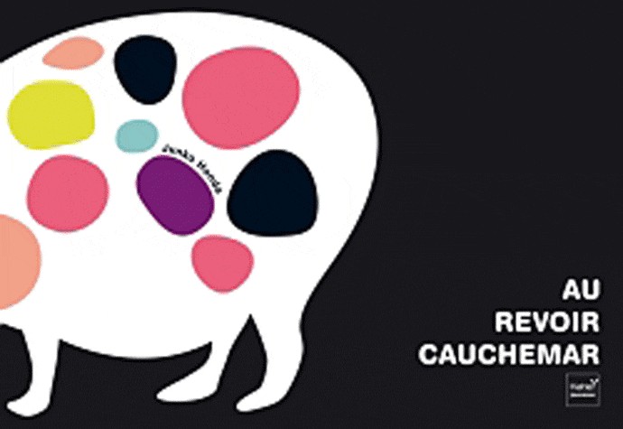 Au revoir cauchemar !