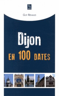 Dijon en 100 dates