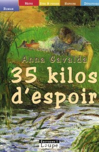 35 Kilos d'espoir (grands caractères)