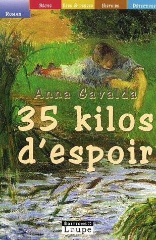 35 Kilos d'espoir (grands caractères)