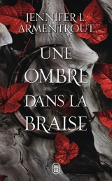 La chair et le feu T1: Une ombre dans la braise (1) [Poche]