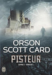 Pisteur, Livre 1 - Partie 1 :