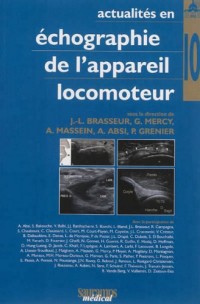 Actualités en échographie de l'appareil locomoteur : Tome 10