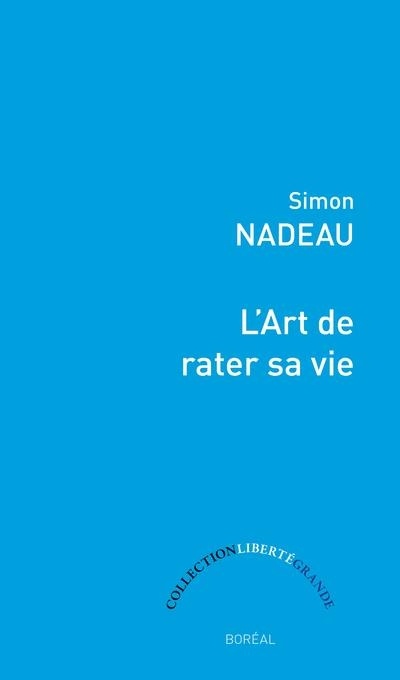 L'Art de rater sa vie