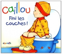 Caillou Fini les couches !