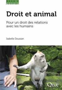 Droit et animal: Vers un droit des relations avec les humains