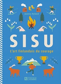 Sisu - L'art finlandais du courage