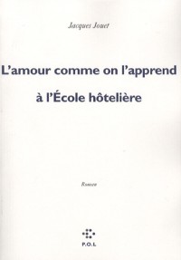 L'amour comme on l'apprend à l'École hôtelière