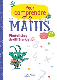 Pour comprendre les maths CP - Guide pédagogique - Ed. 2018