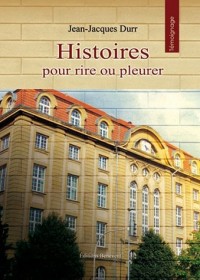 Histoires pour rire ou pleurer