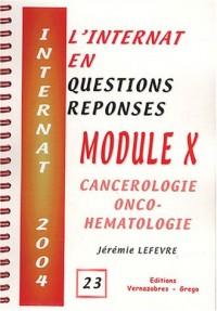 Module X : Cancérologie, onco-hématologie