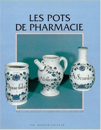 Les pots de pharmacie