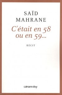 C'était en 58 ou 59.
