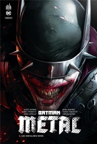 Batman metal, Tome 2 : Les chevaliers noirs