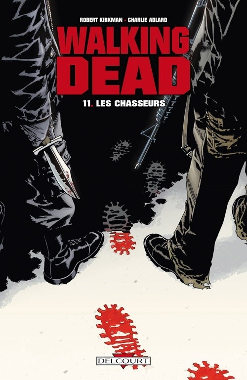 Walking Dead, Tome 11 : Les chasseurs
