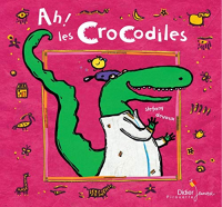 Ah ! les Crocodiles - Relook 2020