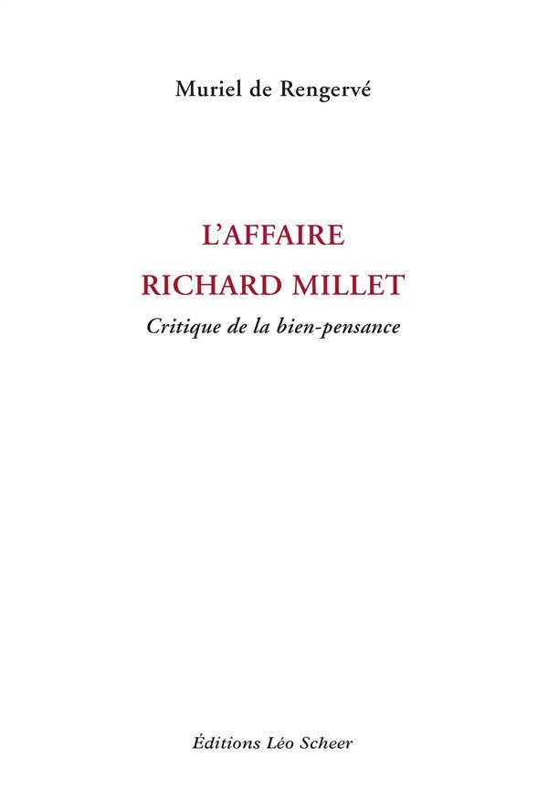 L'affaire Richard Millet : Critique de la bien-pensance