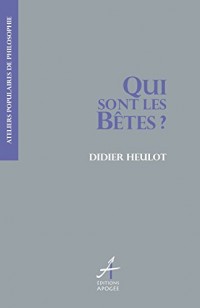 Qui sont les bêtes ?