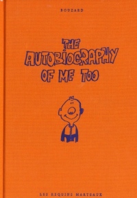 The Autobiography of Me Too, Tome 1 :