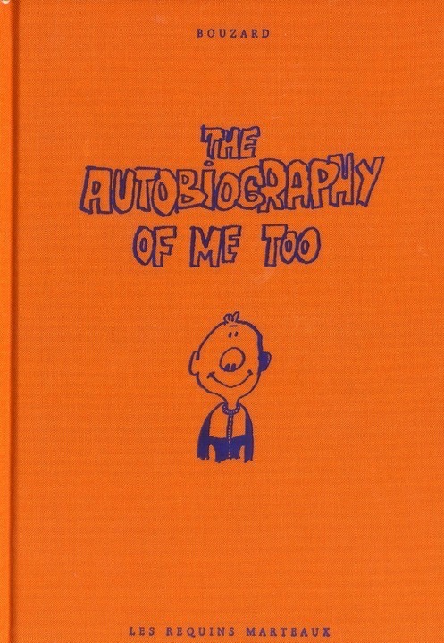 The Autobiography of Me Too, Tome 1 :