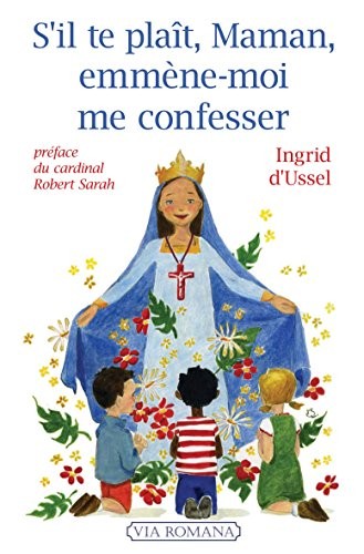 S'il te plaît, Maman, emmène-moi me confesser
