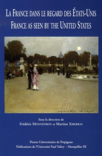 La France dans le regard des Etats-Unis : Edition bilingue français-anglais