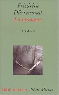 La Promesse : Requiem pour le roman policier