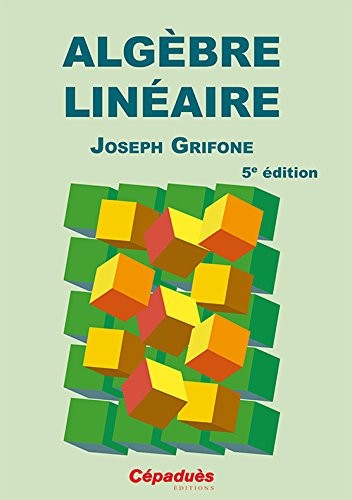 Algèbre linéaire 5e Edition